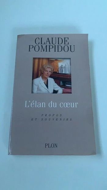 Livre L'Elan du coeur Propos et souvenirs - Claude Pompidou - 1997