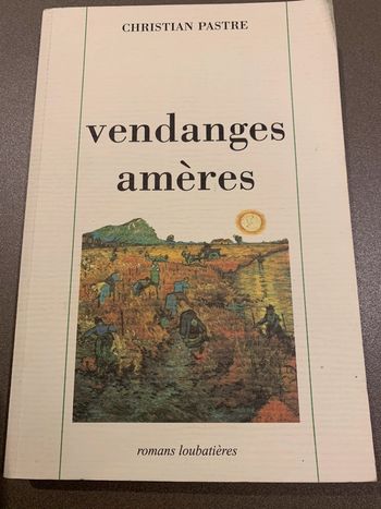 Vendanges amères