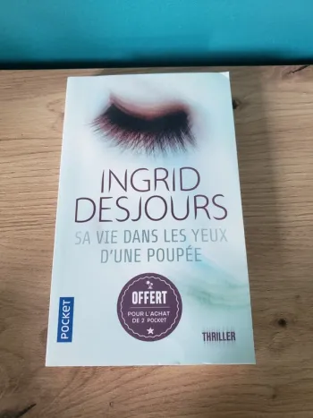 Sa vie dans les yeux d'une poupée