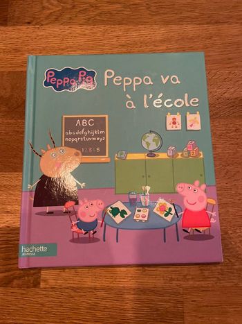 Livre Peppa Pig Peppa va à l’école