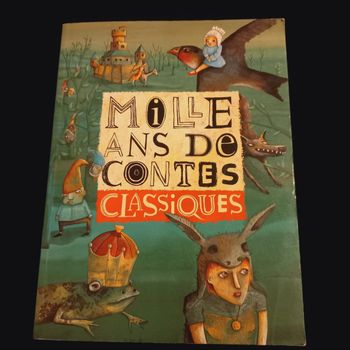Livre mille ans de contes classiques