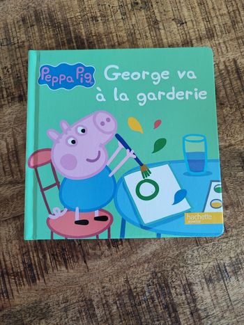 Livre peppapig Georges va a la garderie