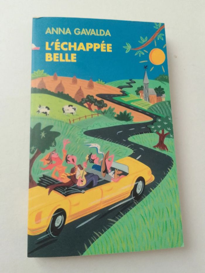 * Anna Gavalda - L'échappée belle