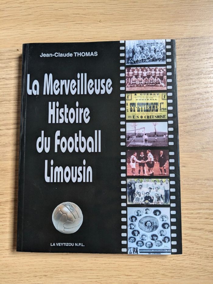 La merveilleuse histoire du football limousin