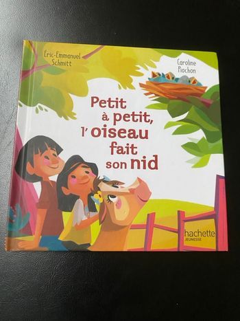 Livre Hachette Petit à petit, l'oiseau fait son nid
