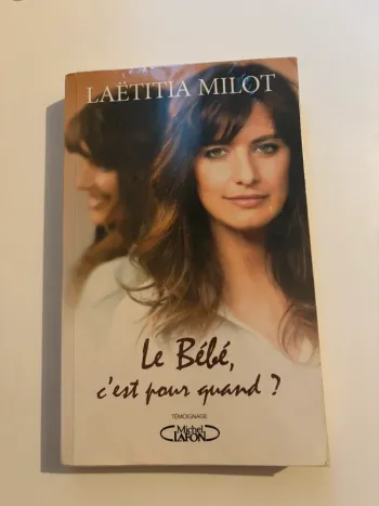 Livre « le bébé, c’est pour quand » Laetitia MILOT