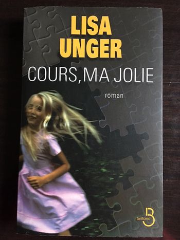 Roman  Cours ma jolie , Lisa Unger