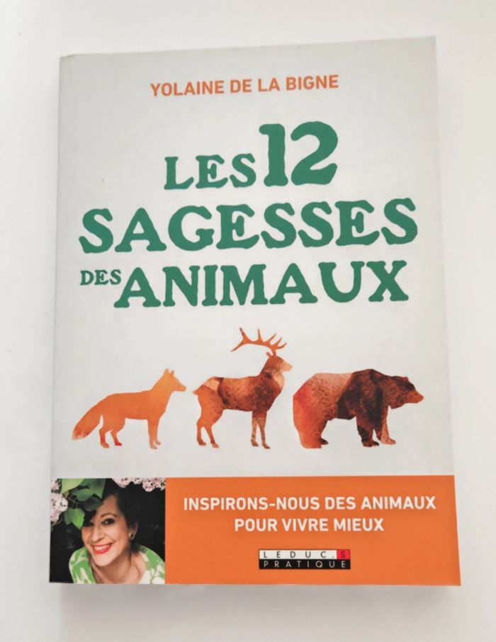 Les 12 sagesses des animaux – Yolaine de la Bigne | Inspiration animale & bien-être, état neuf