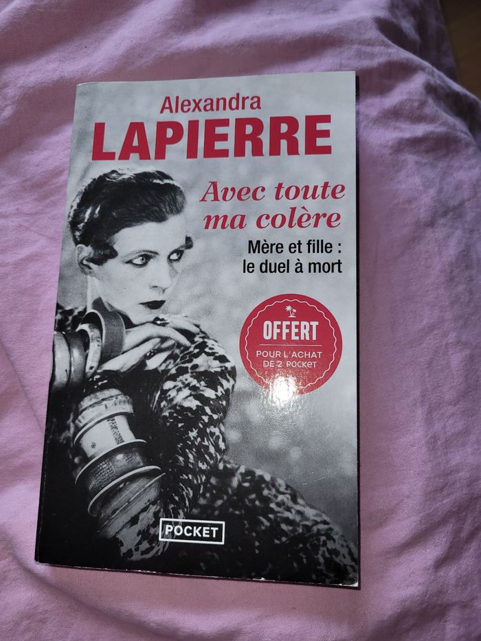 Avec toute ma colère Alexandra Lapierre