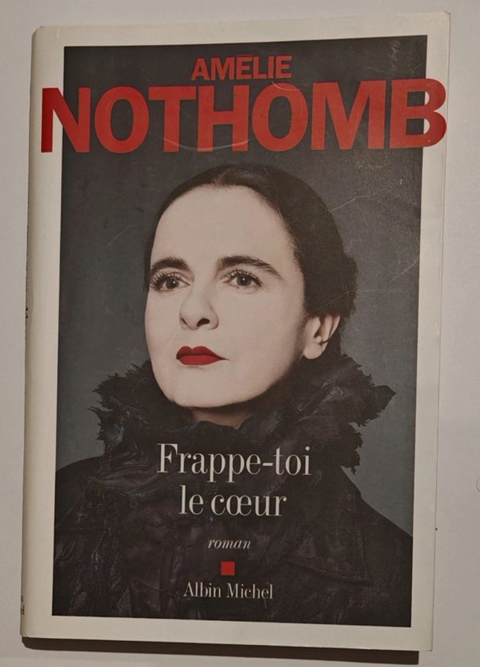 Roman "Frappe-toi le cœur" Amélie Nothomb