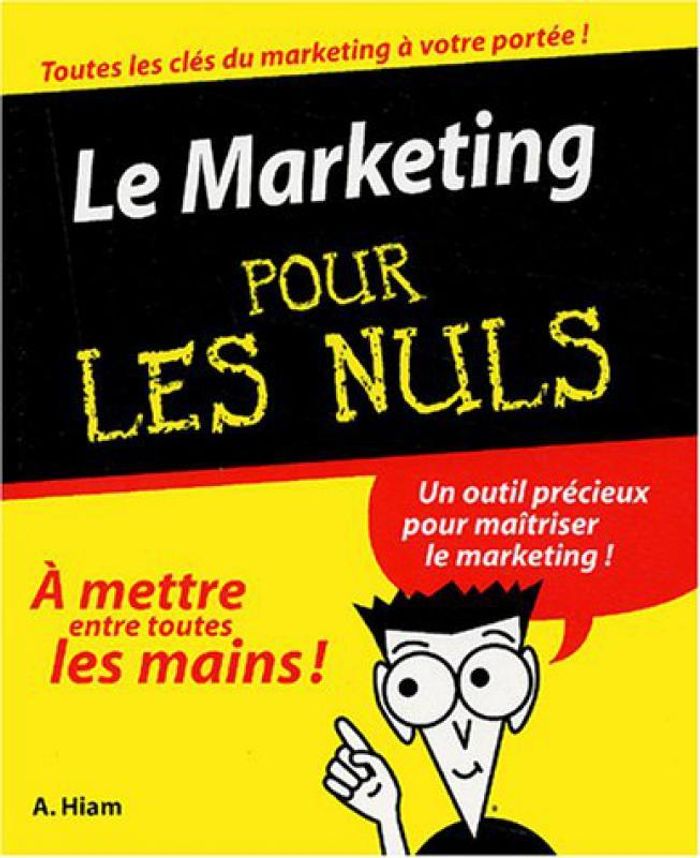 Le Marketing Direct Pour Les Nuls - Edition Spéciale La Poste