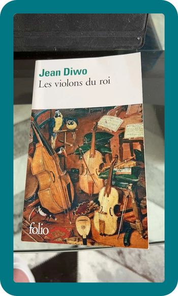 Jean Diwo - Les violons du roi