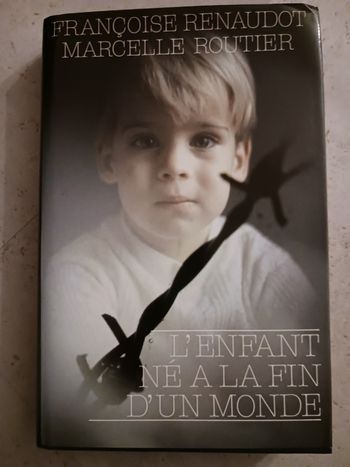 livre l'enfant né à la fin d'un monde Françoise Renaudot