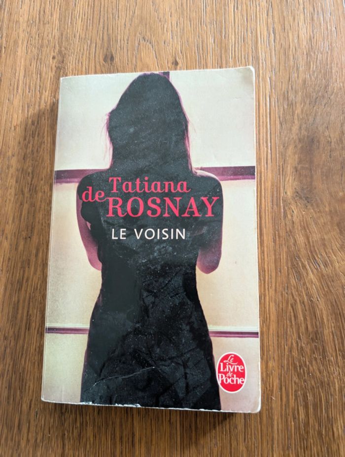 Livre "le voisin" de Tatiana de Rosnay