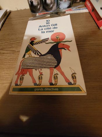 Livre 10/18 anton Gill la cité de la mer 