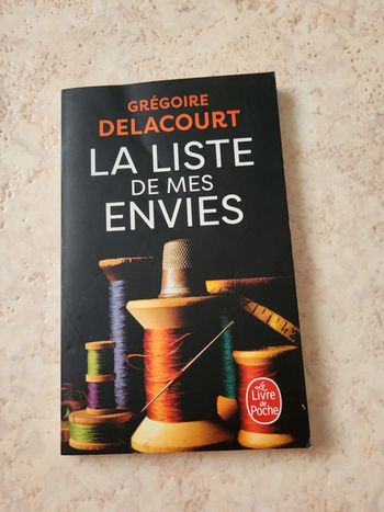 La liste de mes envies - Grégoire Delacourt