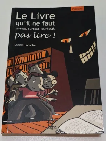 Le livre qu'il ne faut surtout pas lire