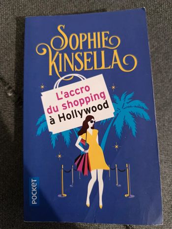 L'accro au shopping à Hollywood - Sophie Kinsella