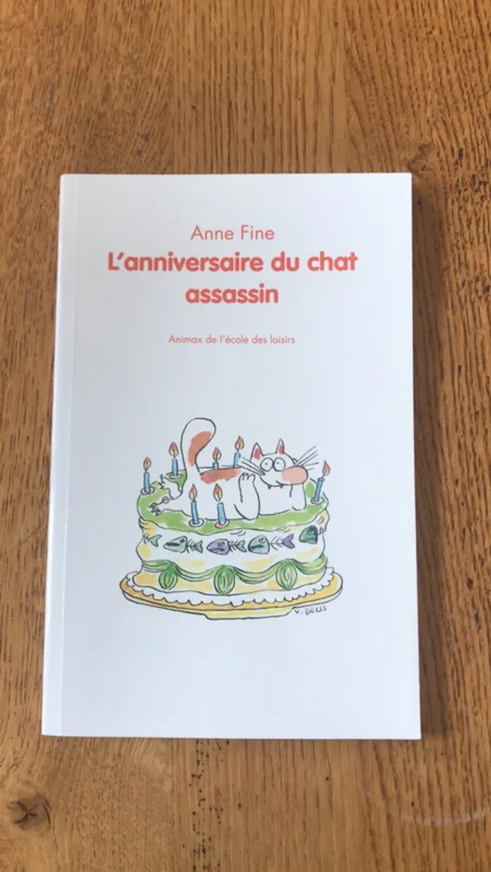Anne Fine - L’anniversaire du chat assassin