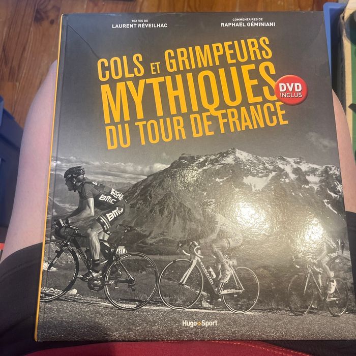 Livre - Cols et Grimpeurs Mythiques du Tour de France