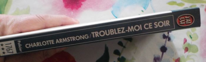 Troublez-moi ce soir de Charlotte Armstrong Ed. J'ai Lu Policier - photo numéro 3