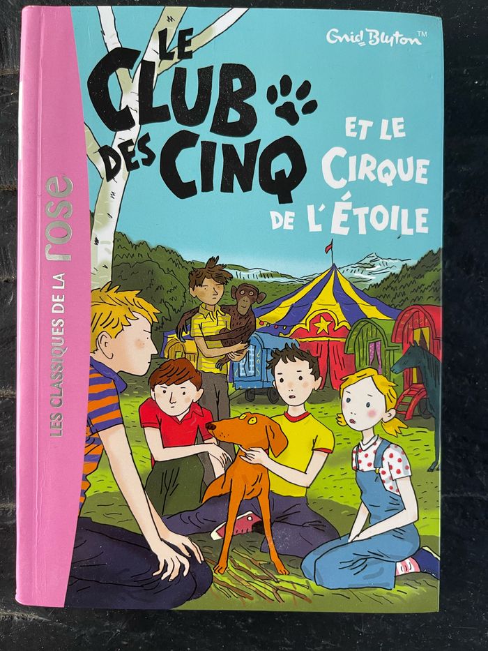 Livre Le club des cinq et le cirque de l’étoile de Enid Blyton