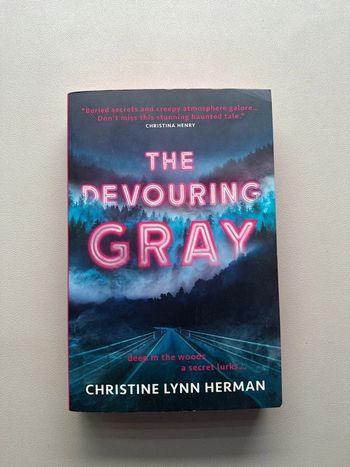 Christine Lynn Herman : the devouring gray