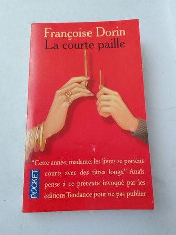 Françoise Dorin - La courte paille