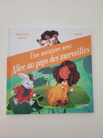 Livre : Une aventure avec Alice au pays des Merveilles