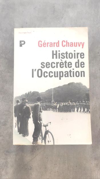 Histoire secrète de l'occupation