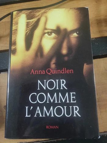Noir comme l'amour de Anna Quindlen