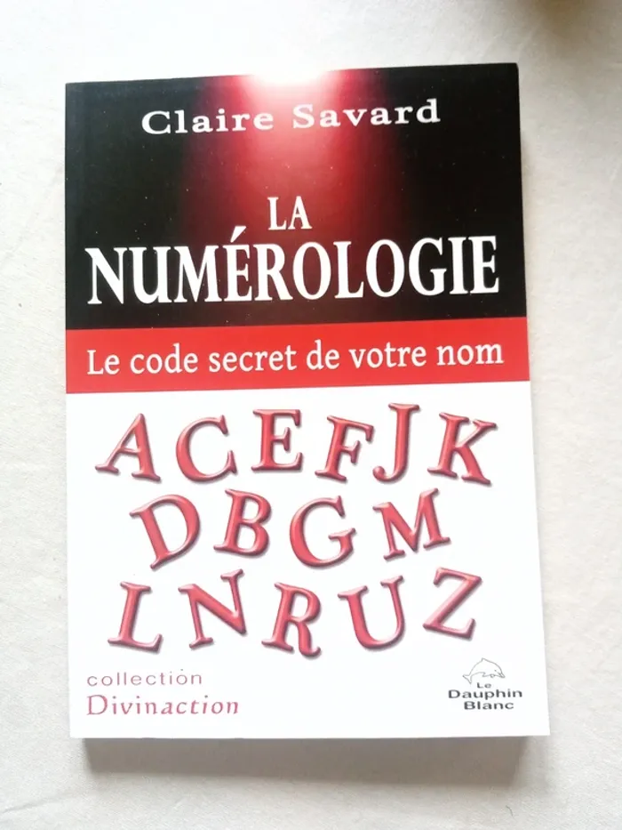 La numérologie - le code secret de votre nom - photo numéro 2