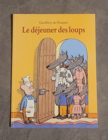 Le déjeuner des loups - Geoffroy de Pennart