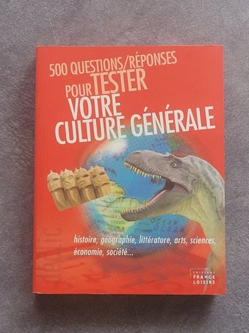 500 Questions/Réponses pour tester votre Culture Générale