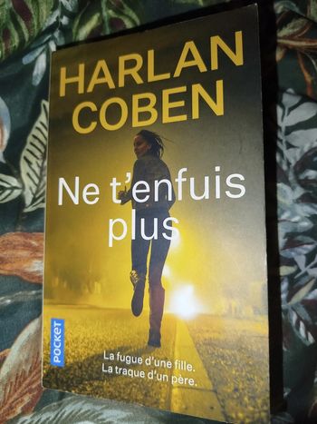 Ne t'enfuis plus d'Harlan Coben
