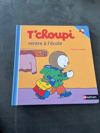 Livre tchoupi t’choupi rentre à l’école 