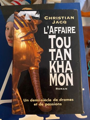 Christian Jacq l’affaire Toutankhamon