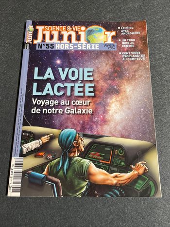 Science&Vie Junior Hors Série N°55 La Voie Lactée Voyage au Cœur de notre Galaxie