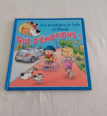 Livre les aventures de Lola et woufi que d'émotions !