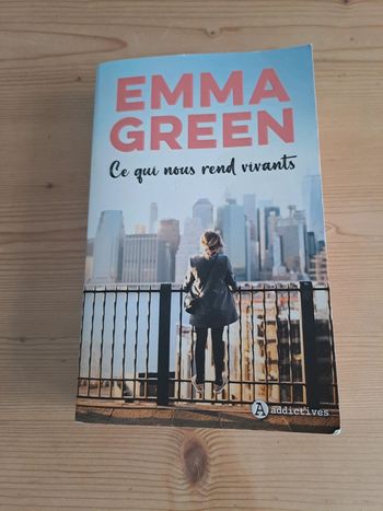 Ce qui nous rend vivants Emma Green