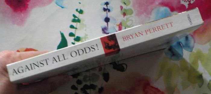 Against all odds ! par Bryan Perrett Ed. Cassel - photo numéro 3