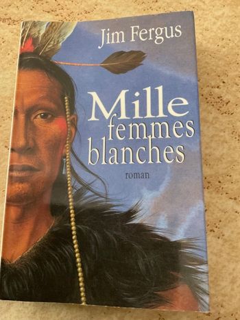 livre mille femmes blanches jim Fergus