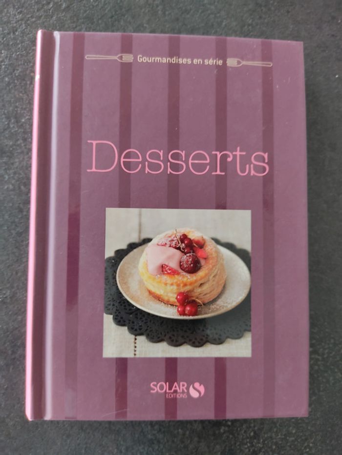Livre de recette Desserts édition Solar