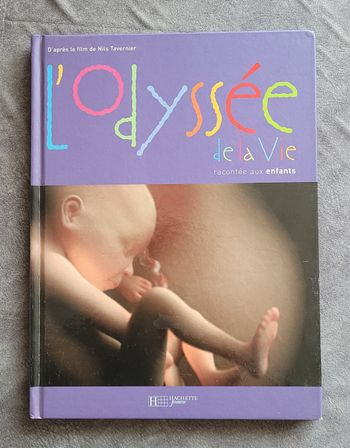 L'odyssée de la vie racontée aux enfants Nils Tavernier, Denis Boulard