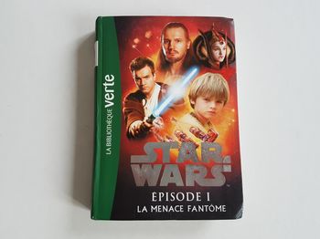 Livre Star Wars Épisode 1 La Menace Fantôme La Bibliothèque Verte
