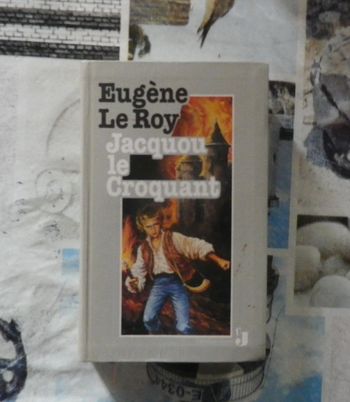 Jacquou le Croquant de Eugène Le Roy Ed. France Loisirs