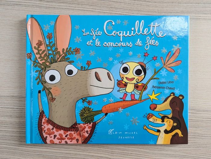 La fée Coquillette et le concours de fées - Albin Michel J.