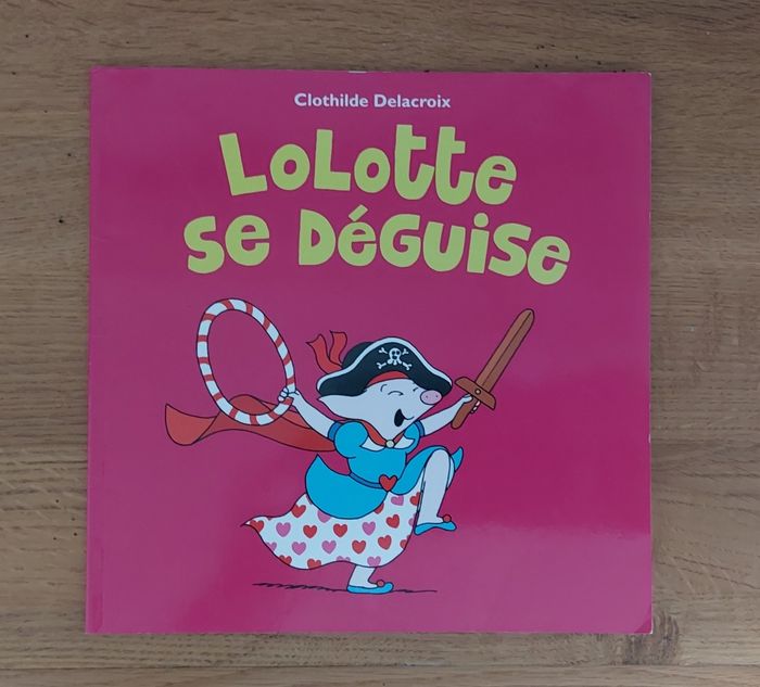 Lolotte se déguise - l'école des loisirs - photo numéro 1