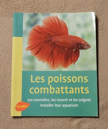 Les poissons combattants Renaud Lacroix