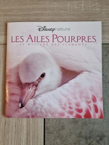 Livre Disney Nature Les ailes pourpres